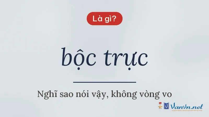 bộc trực là gì