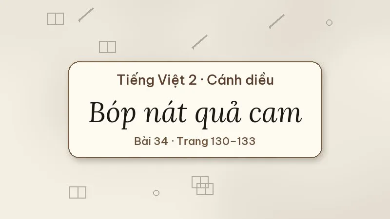 bóp nát quả cam lớp 2 cánh diều