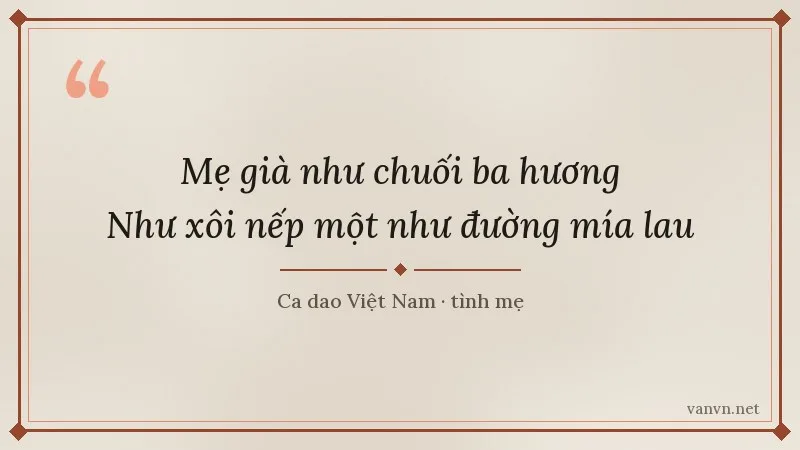 ca dao Mẹ già như chuối ba hương
