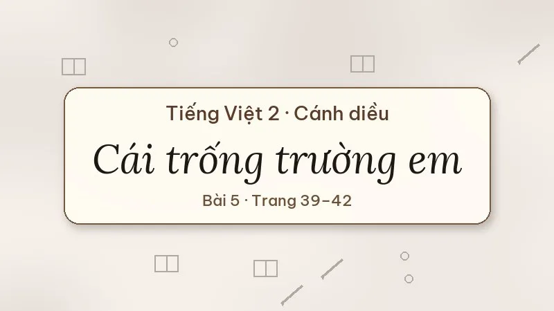 cái trống trường em lớp 2 cánh diều