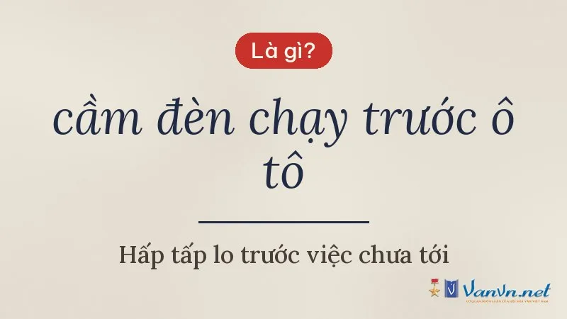 cầm đèn chạy trước ô tô là gì