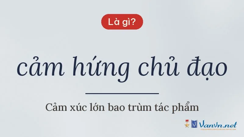 cảm hứng chủ đạo là gì