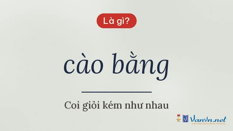 cào bằng là gì