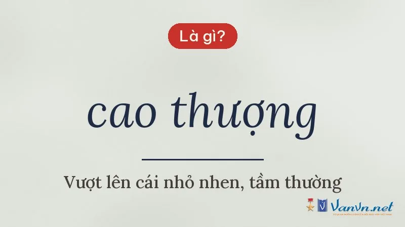 cao thượng là gì