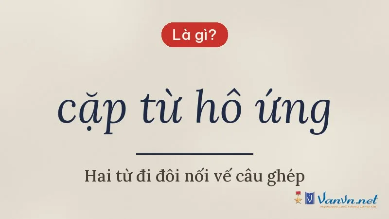 cặp từ hô ứng là gì
