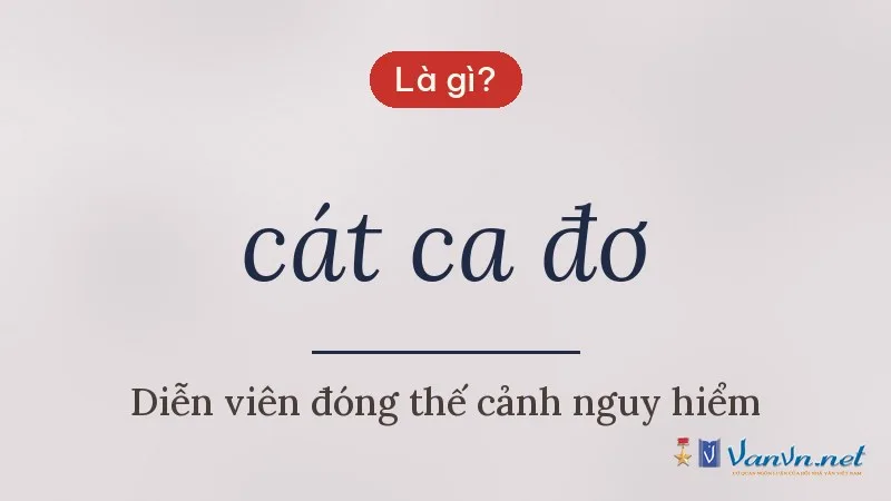 cát ca đơ là gì