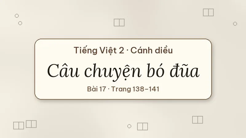câu chuyện bó đũa lớp 2 cánh diều