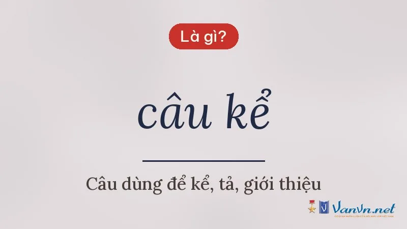 câu kể là gì