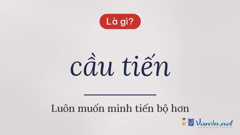 cầu tiến là gì