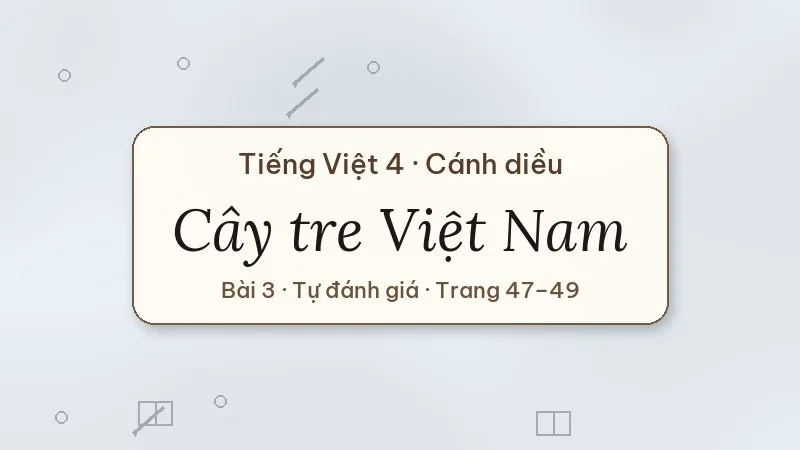cây tre việt nam lớp 4 cánh diều