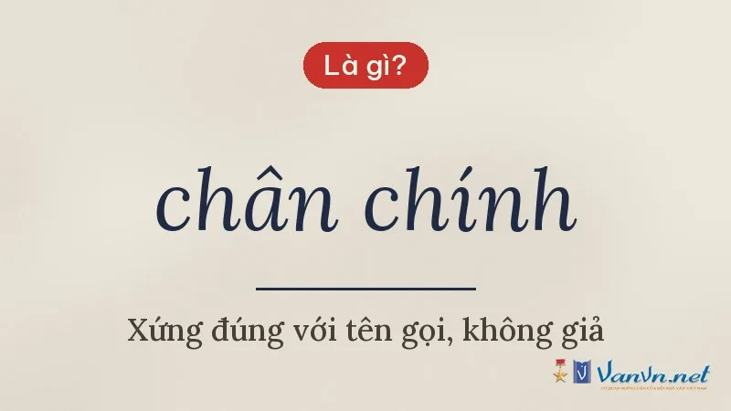chân chính là gì