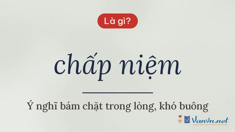 chấp niệm là gì