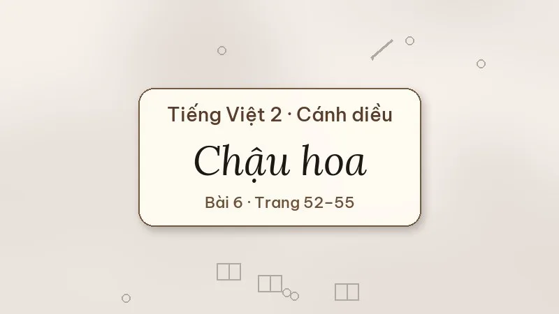 chậu hoa lớp 2 cánh diều