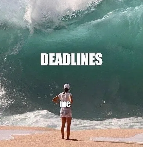deadline meme