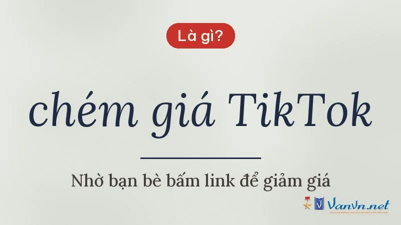 chém giá TikTok là gì