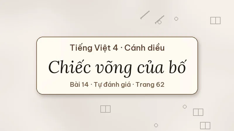 chiếc võng của bố lớp 4 cánh diều