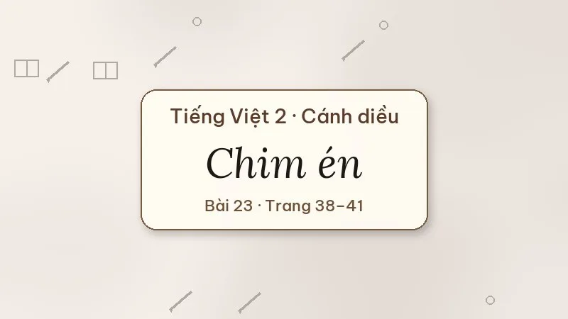 chim én lớp 2 cánh diều