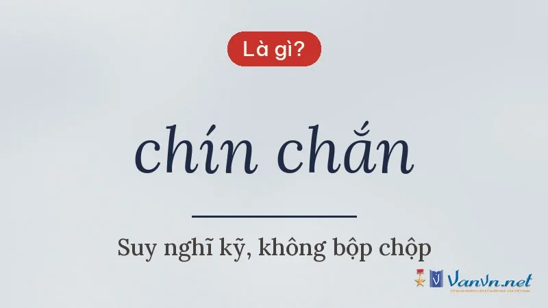 chín chắn là gì