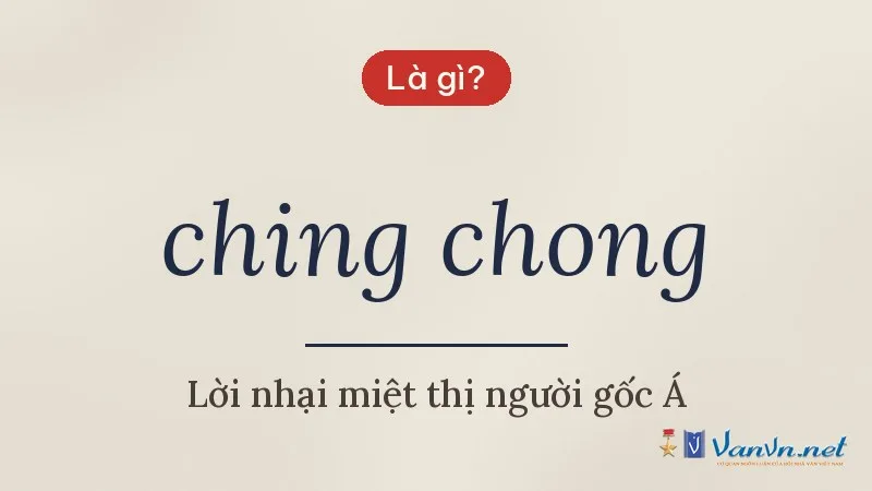 ching chong là gì