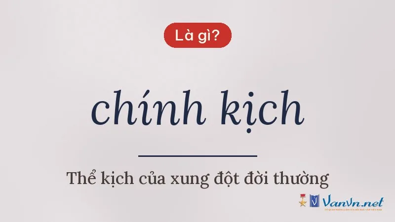 chính kịch là gì