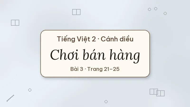 chơi bán hàng lớp 2 cánh diều