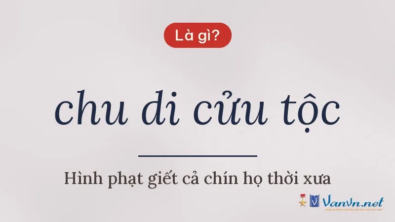 chu di cửu tộc là gì
