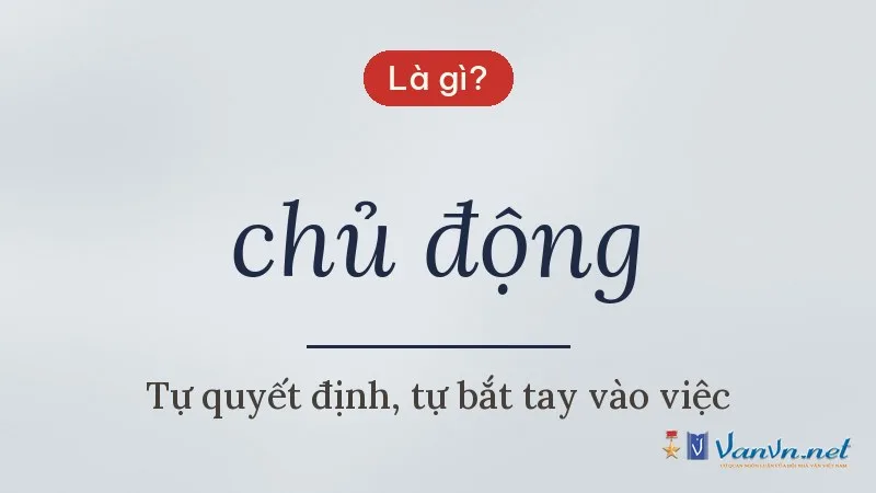 chủ động là gì