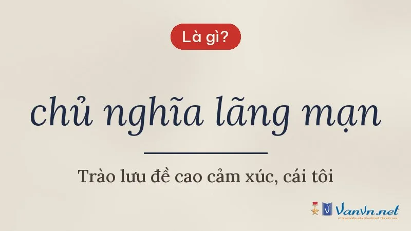 chủ nghĩa lãng mạn là gì