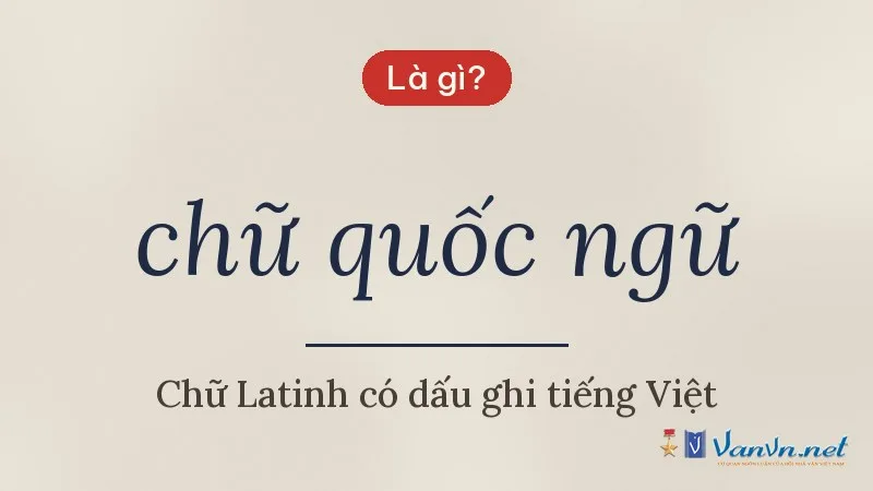 chữ quốc ngữ là gì
