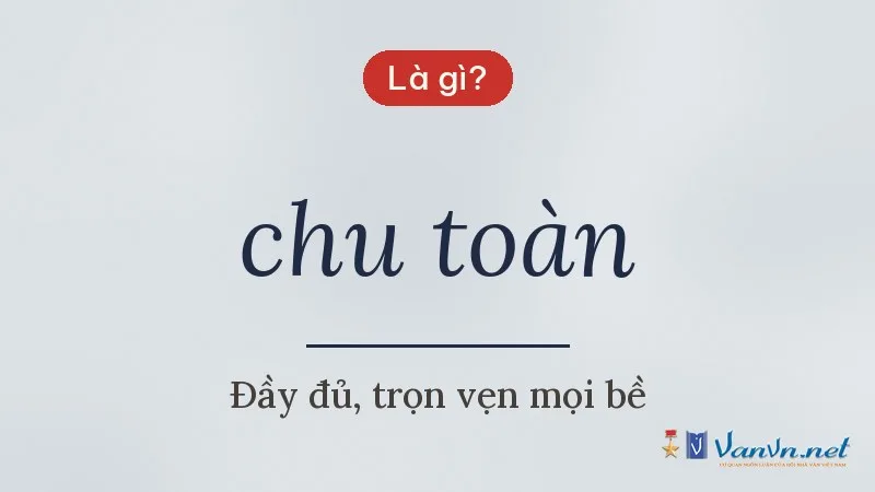chu toàn là gì
