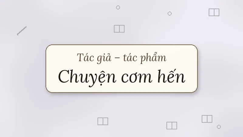 chuyện cơm hến hoàng phủ ngọc tường