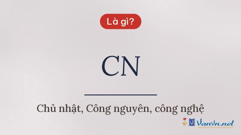 CN là gì