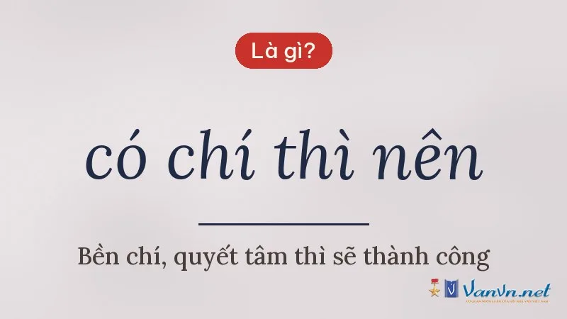 có chí thì nên là gì