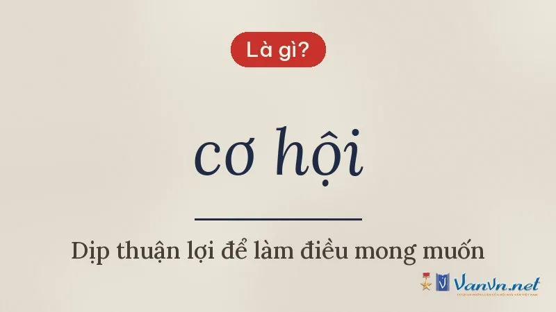 cơ hội là gì