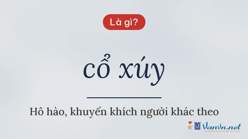 cổ xúy là gì