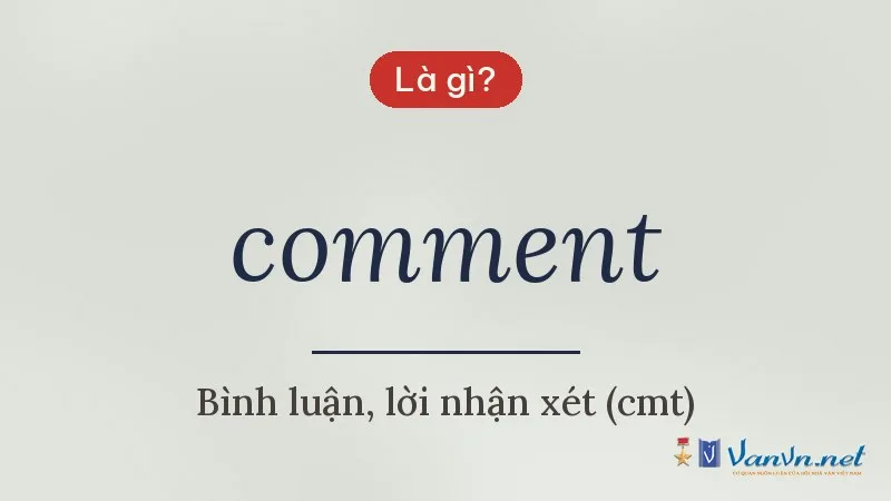 comment là gì