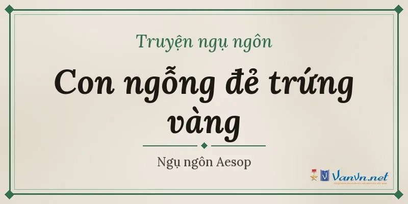 truyện con ngỗng đẻ trứng vàng