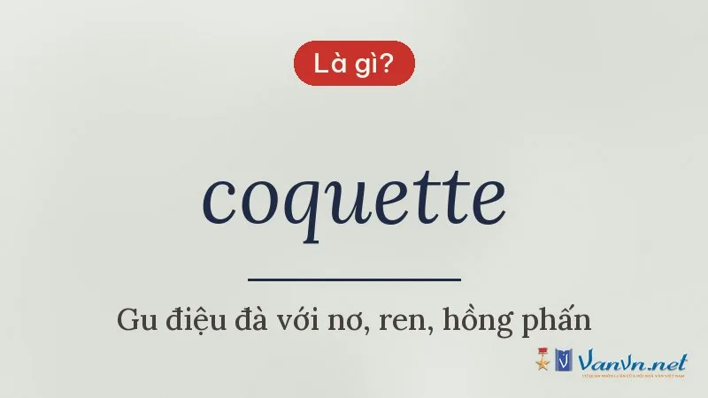 coquette là gì