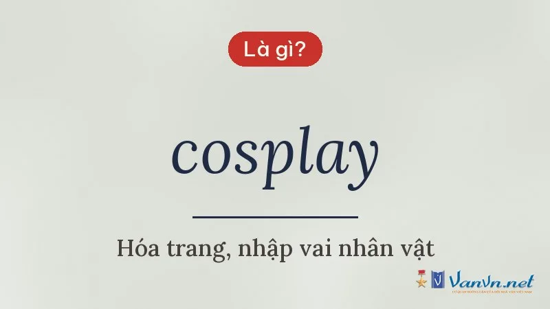 cosplay là gì