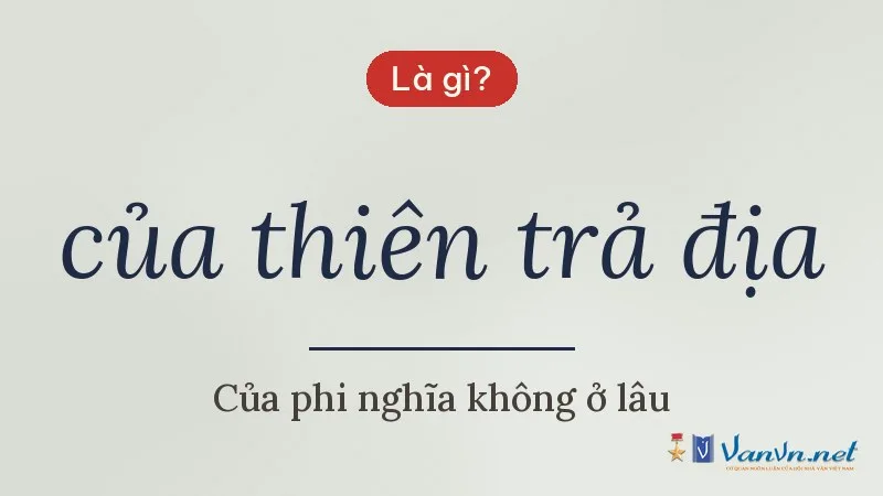 của thiên trả địa là gì
