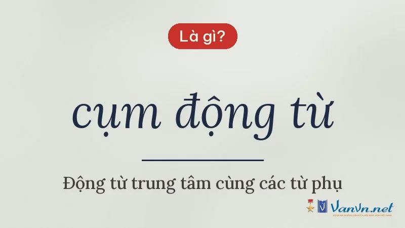 cụm động từ là gì