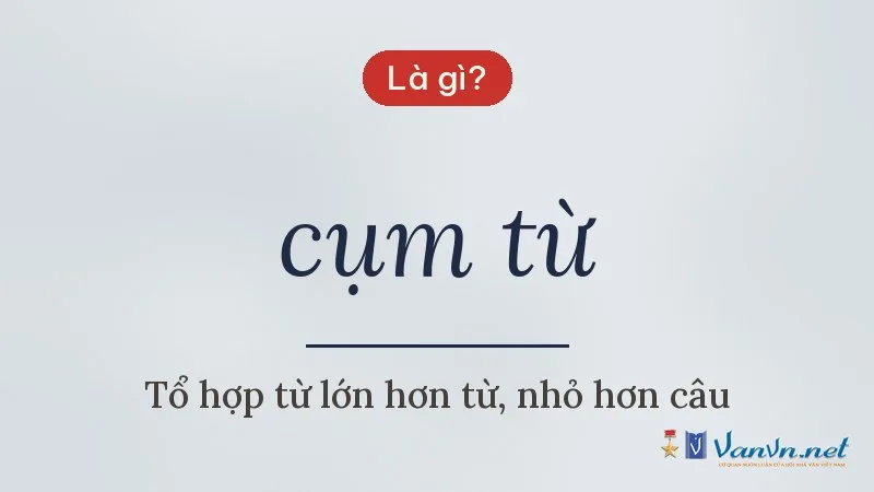 cụm từ là gì