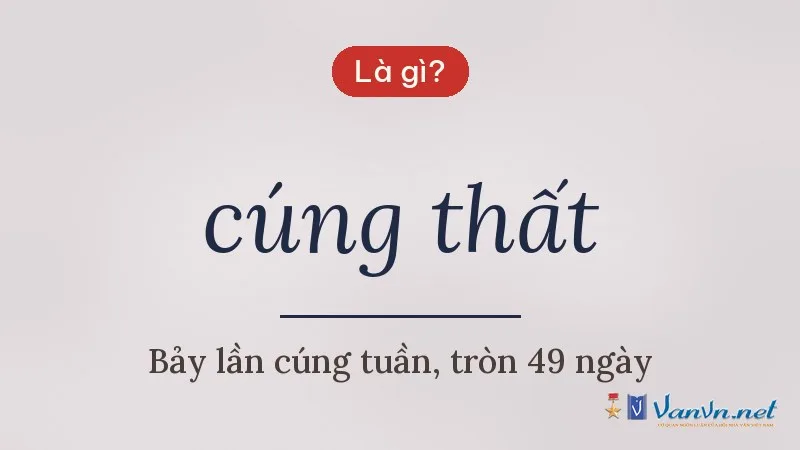 cúng thất là gì