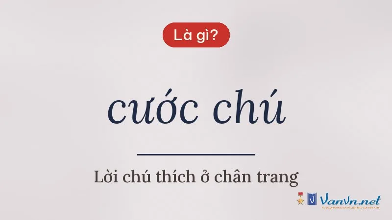 cước chú là gì