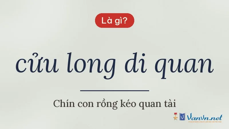 cửu long di quan là gì