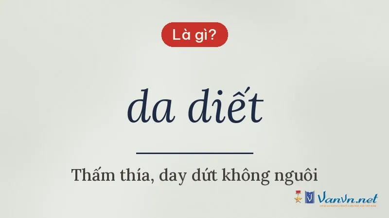 da diết là gì