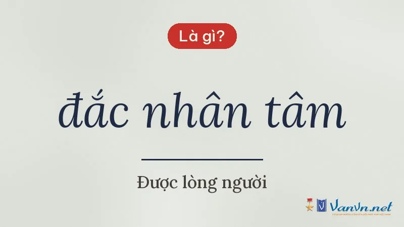 đắc nhân tâm là gì