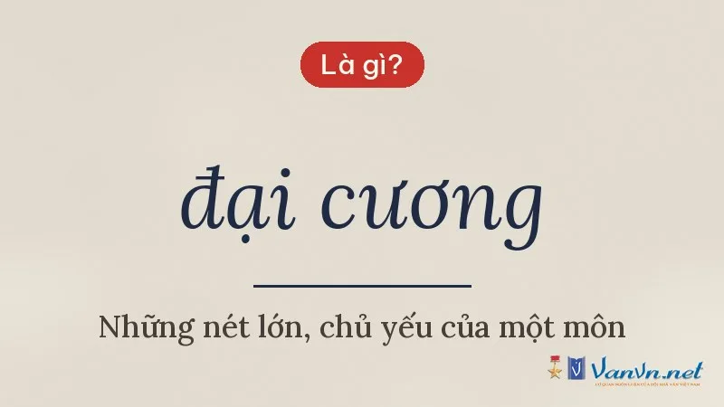 đại cương là gì
