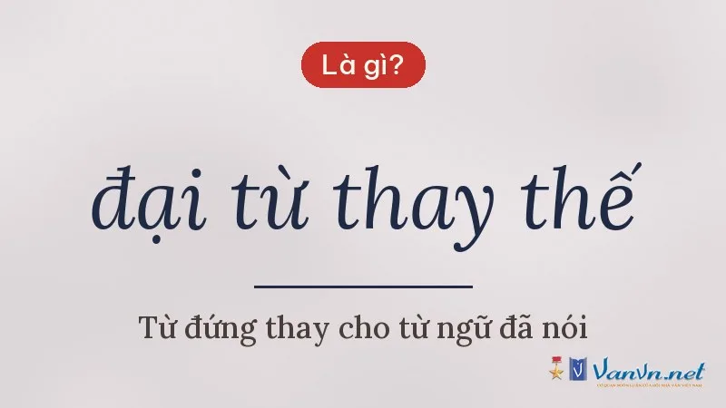 đại từ thay thế là gì
