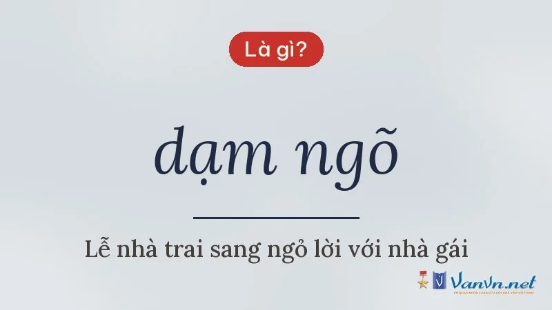 dạm ngõ là gì